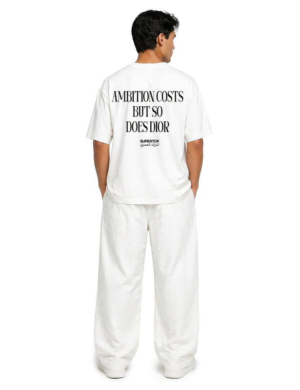 AMBITION COSTS BUT SO DOES DIOR