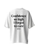 CONFIDENCE SO HIGH