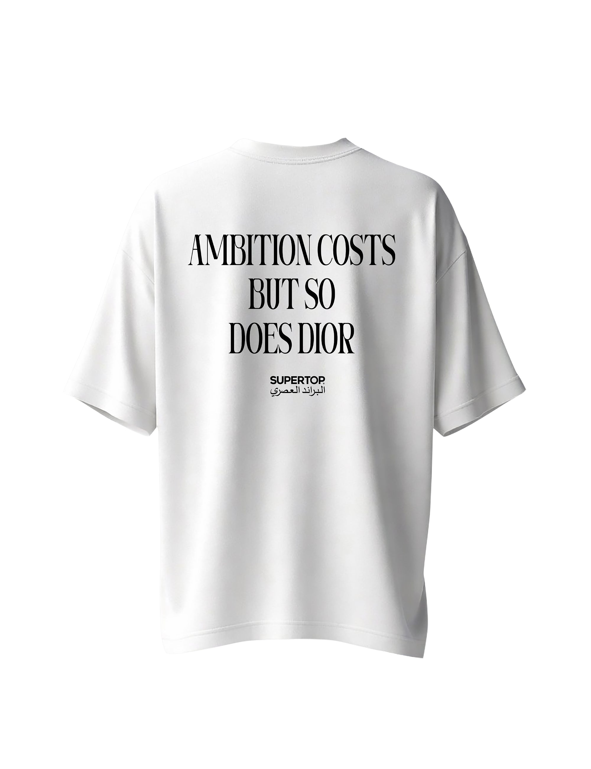 AMBITION COSTS BUT SO DOES DIOR