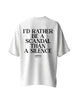 I'D RATHER BE A SCANDAL
